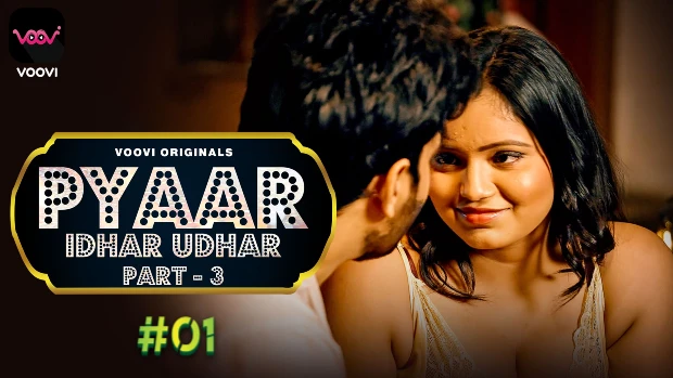 Pyar Idhar Udhar – S01E05 – 2023 – Hindi Hot Web Series – Voovi