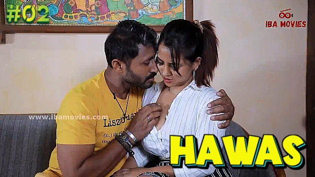 Hawas – S01E02 – 2023 – Hindi Hot Web Series – Ibamovies