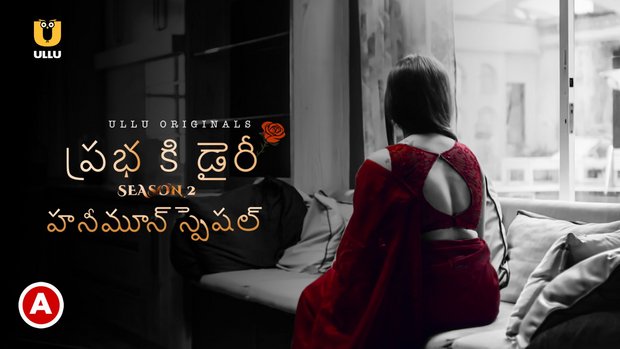 Prabha Ki Diary – S02 – Honeymoon Special – 2021 – Telugu Hot Web Series – UllU