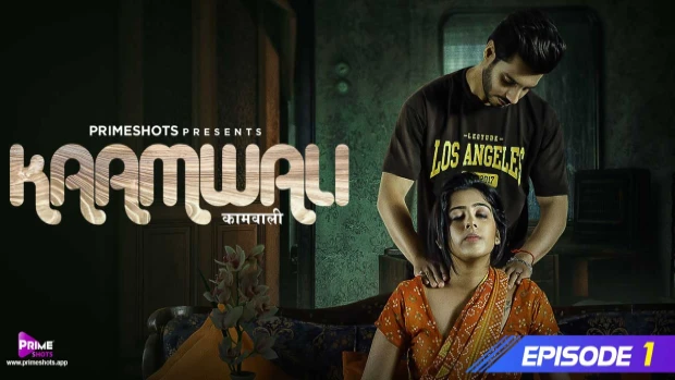 Kaamwali – S01E01 – 2023 – Hindi Hot Web Series – PrimeShots