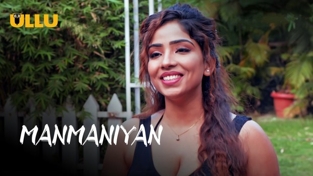 Manmaniyan – P01 – 2023 – Hindi Hot Web Series – UllU