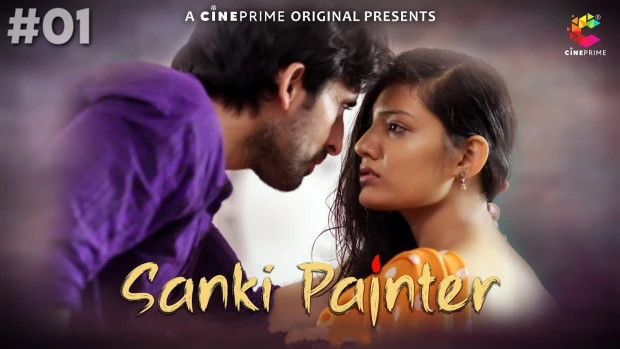 Sanki Painter – S01E01 – 2023 – Hindi Hot Web Series – CinePrime