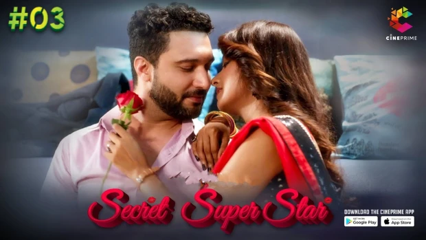 Secret Superstar – S01E03 – 2023 – Hindi Hot Web Series – CinePrime