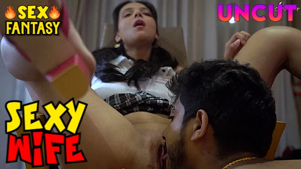 Sexy Wife – P03 – 2023 – Hindi Uncut Short Film – SexFantasy