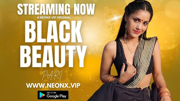 Black Beauty – 2023 – Hindi Uncut Short Film – Neonx