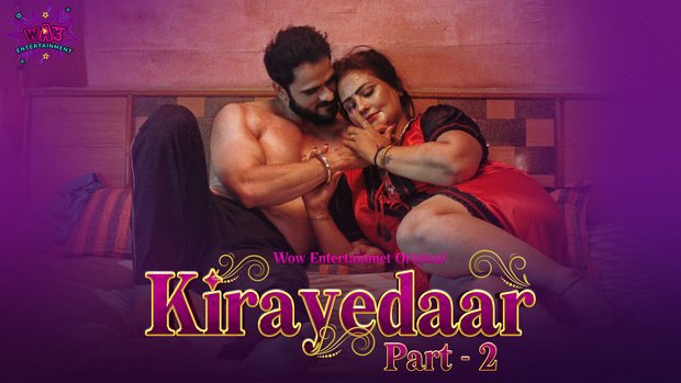Kirayedaar – P02E01 – 2023 – Hindi Hot Web Series – WowEntertainment