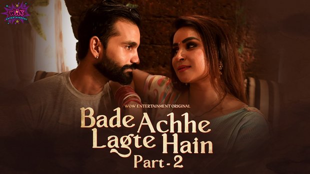 Bade Acche Lagte Hain – P01E04 – 2023 – Hindi Hot Web Series – WowEntertainment