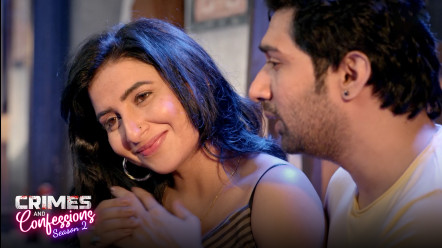 Crimes and Confessions – S02E23 – Hindi Hot Web Series