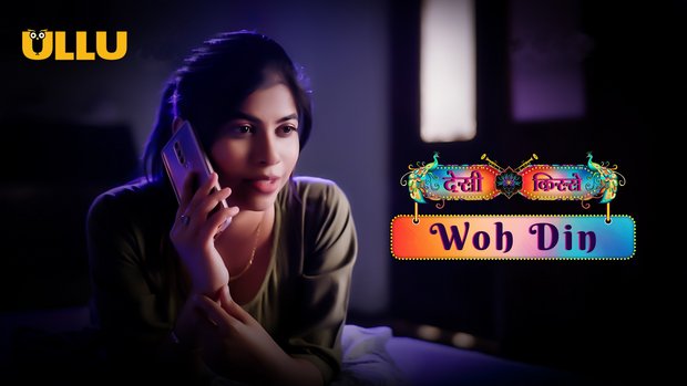 Desi Kisse – Woh Din – P01 – 2023 – Hindi Hot Web Series – UllU