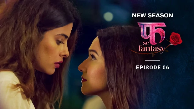 Fuh Se Fantasy – S02E06 – 2023 – Hindi Hot Web Series