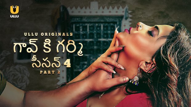 Gaon Ki Garmi – S04P02 – 2023 – Telugu Hot Web Series – UllU