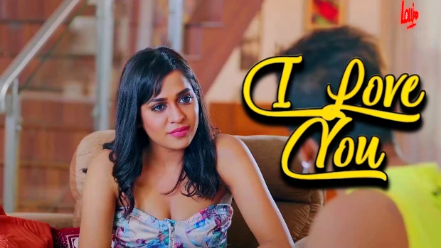I Love You – 2021 – Hindi Hot Short Film – Lolypop