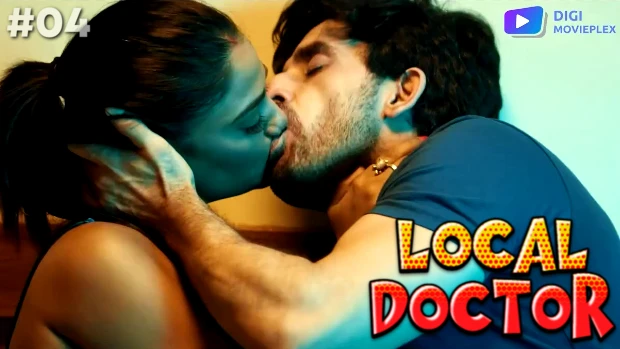 Local Docter – S01E04 – 2023 – Hindi Hot Web Series – DigiMoviePlex