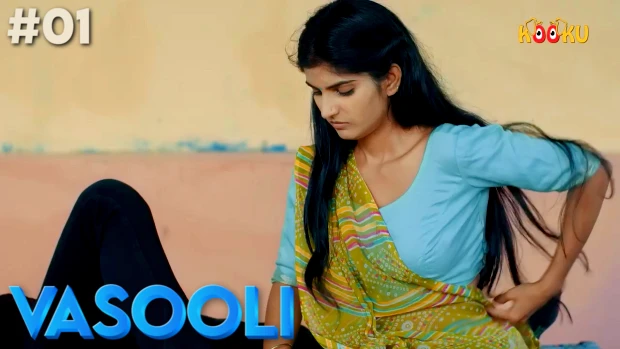 Vasooli – S01E01 – 2021 – Hindi Hot Web Series – KooKu