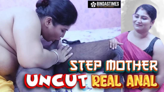 Step Mother Real Anal – 2023 – Hindi Uncut Short Film – BindasTime
