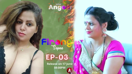 Firangi Sapna – S01E03 – 2021 – Hindi Hot Web Series – Angoor