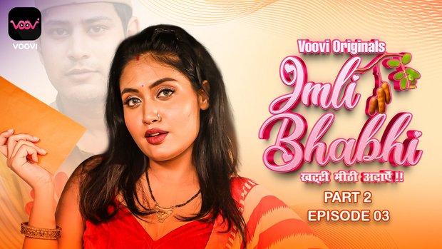 Imli Bhabhi – S01E03 – 2023 – Hindi Hot Web Series – Voovi