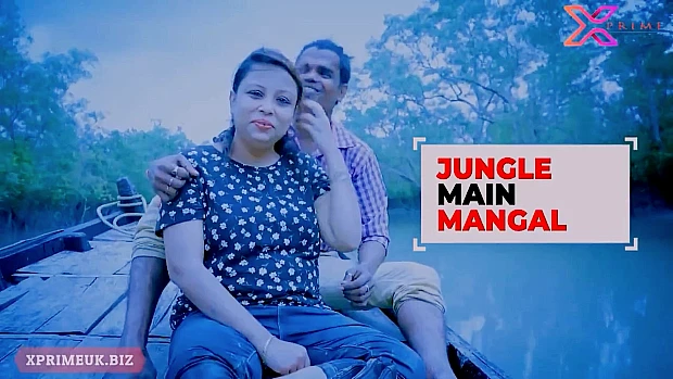 Jungle Main Mangal – 2023 – Hindi Uncut Short Film – XPrime