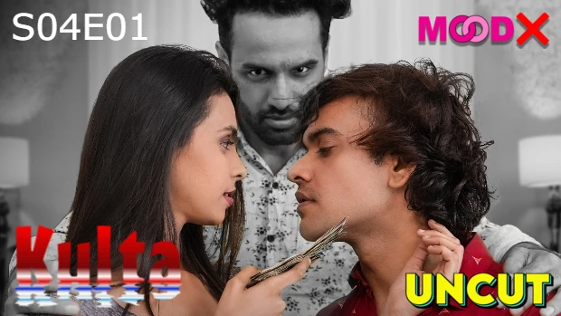 Kulta – S04E01 – 2023 – Hindi Hot Web Series – MoodX