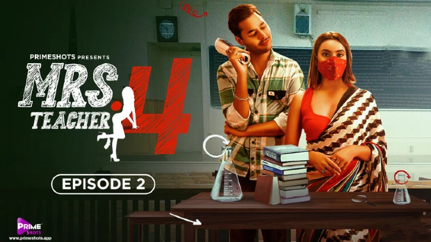 Mrs Teacher – S04E02 – 2023 – Hindi Hot Web Series – PrimeShots