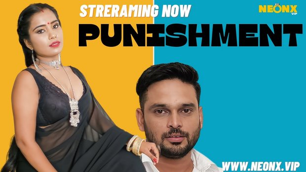 Punishment – 2023 – Hindi Uncut Short Film – NeonX