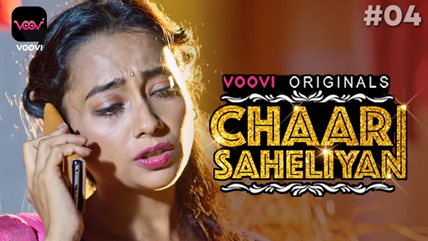 Chaar Saheliyan – S01E04 – 2023 – Hindi Hot Web Series – Voovi