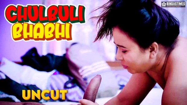 Chulbuli Bhabhi – 2023 – Hindi Uncut Short Film – GoddesMahi