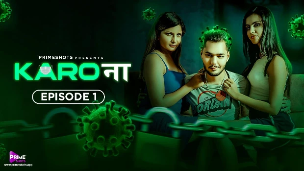 Karo Naa – S01E01 – 2023 – Hindi Hot Web Series – PrimeShots