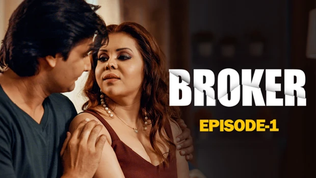 Broker – S01E01 – 2024 – Hindi Hot Web Series – Woow