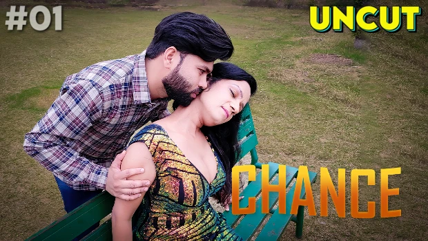 Chance – S01E01 – 2023 – Hindi Uncut Web Series – Kothavip