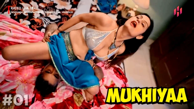 Mukhiyaa – S01E01 – 2023 – Hindi Hot Web Series – HulChul