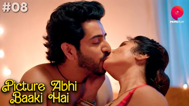 Picture Abhi Baaki Hai – S01E08 – 2023 – Hindi Hot Web Series – PrimePlay