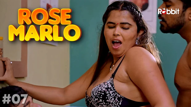 Rose Marlo – S01E07 – 2023 – Hindi Hot Web Series – RabbitMovies