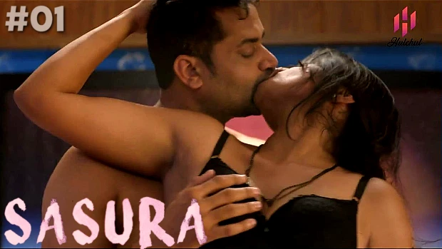Sasura – S01E01 – 2023 – Hindi Hot Web Series – HulChul