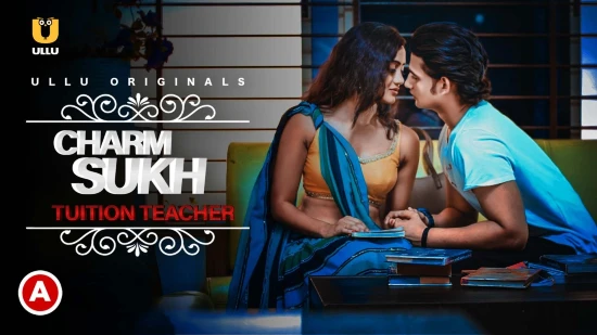 Tuition Teacher – 2021 – Hindi Hot Short Film – UllU