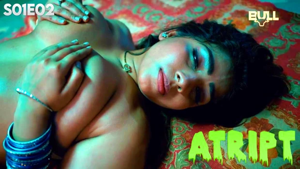 Atript – S01E02 – 2024 – Hindi Hot Web Series – Bullapp