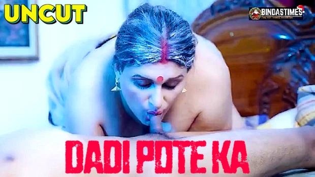 Dadi Pote Ka – 2024 – Hindi Uncut Short Film – BindasTimes