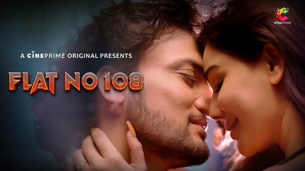 Flat No 108 – 2024 – Hindi Hot Short Film – CinePrime