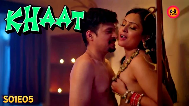 Khaat – S01E05 – 2024 – Hindi Hot Web Series – HuntersApp