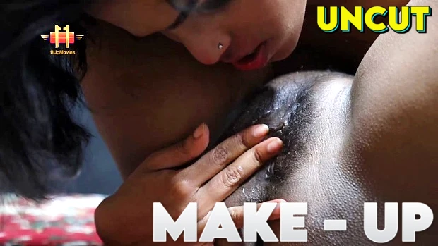 Make Up – 2023 – Hindi Uncut Short Film – 11UPMovies