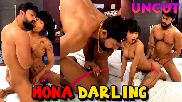 Mona Darling 2.0 – 2024 – Hindi Uncut Short Film – Bonghunkx