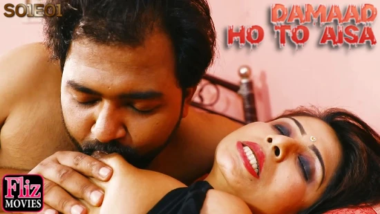 Damaad Ho To Aisa – S01E01 – 2023 – Hindi Hot Web Series – NueFliks