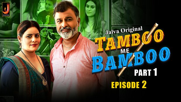 Tamboo me Bamboo – S01E02 – 2024 – Hindi Hot Web Series – Jalva