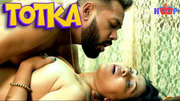 Totka – 2024 – Bengali Hot Short Film – HoopDigital