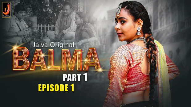 Balma – S01E01 – 2024 – Hindi Hot Web Series – Jalva