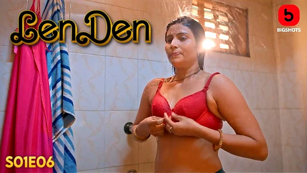 LenDen – S01E06 – 2024 – Hindi Hot Web Series – BIGShots