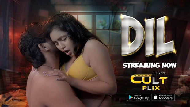 Dil – S01E01 – 2024 – Hindi Hot Web Series – Cultflix