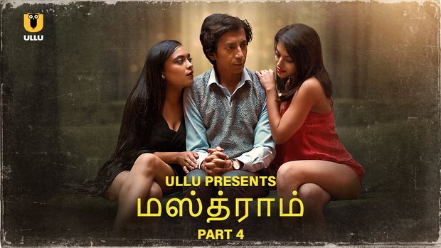 Mastram – P04 – 2024 – Tamil Hot Web Series