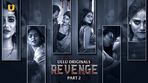 Revenge – P02 – 2024 – Hindi Hot Web Series – UllU