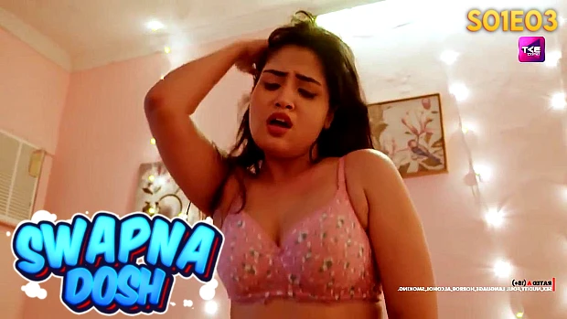 Swapnadosh – S01E03 – 2024 – Hindi Hot Web Series – Battameez